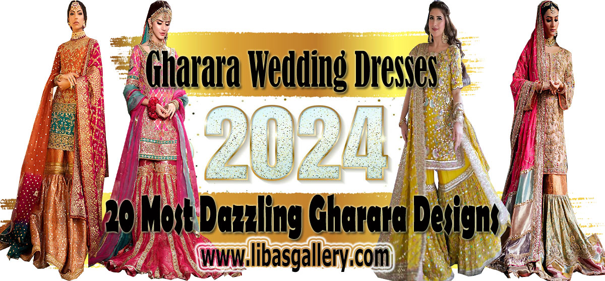 Gharara Wedding Dresses 2024: 20 Most Dazzling Gharara Designs