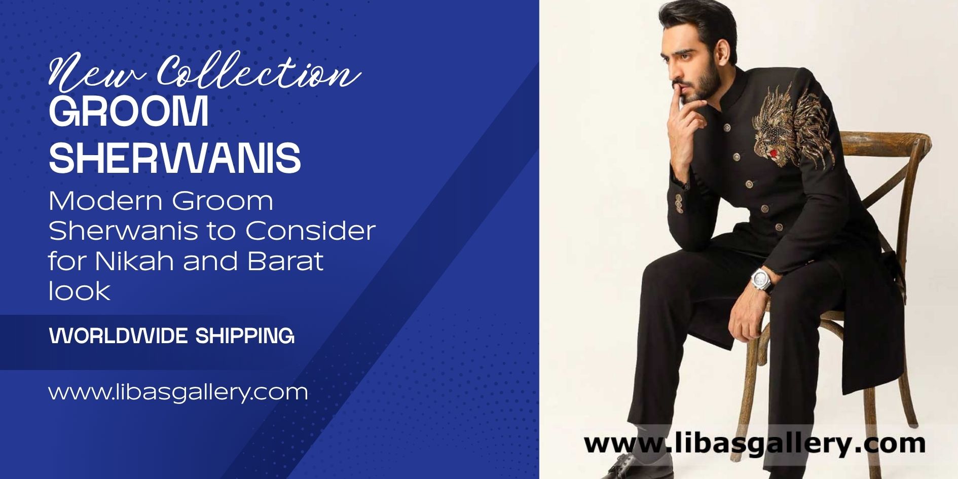 Best Pakistani Groom Sherwani Styles for Grand Nikah | Luxury Wear