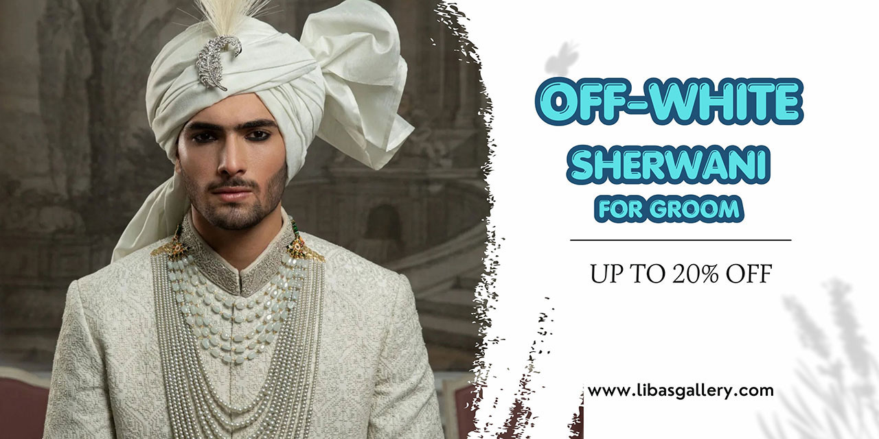 Groom`s Sherwani Suits In Off-White | Modern Wedding Sherwani Suits 2026