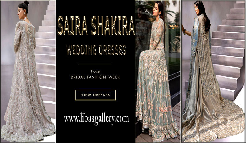 The most elegant and extravagant wedding dresses from the Latest Saira Shakira bridal collection