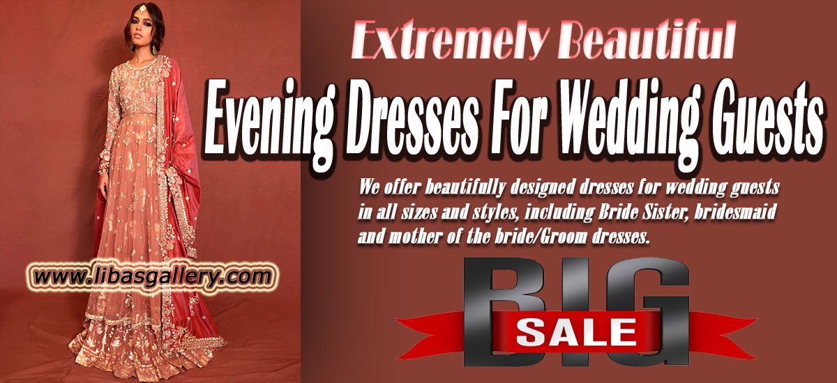 Extremely Beautiful Evening Dresses For Wedding Guests, Bride Sister,  bridesmaid and mother of the bride/Groom