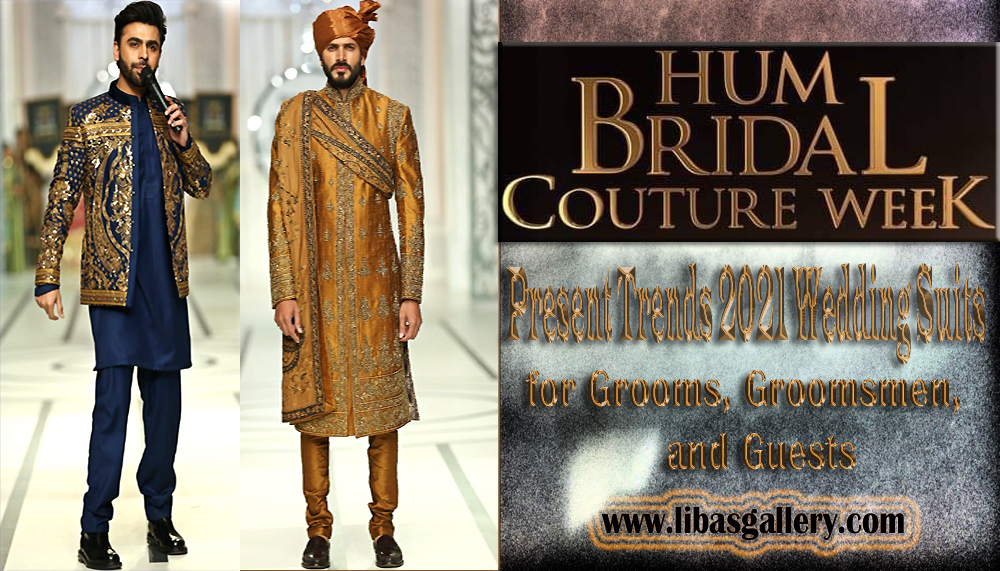 Extravagant Groom Wedding Outfits At The Pantene HUM Bridal Couture Week